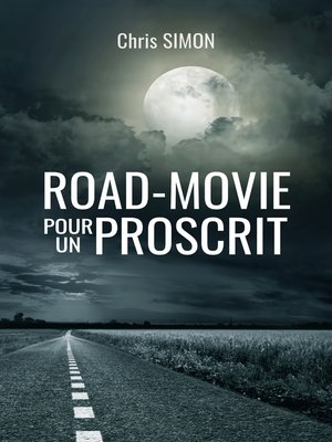 cover image of ROAD-MOVIE POUR UN PROSCRIT